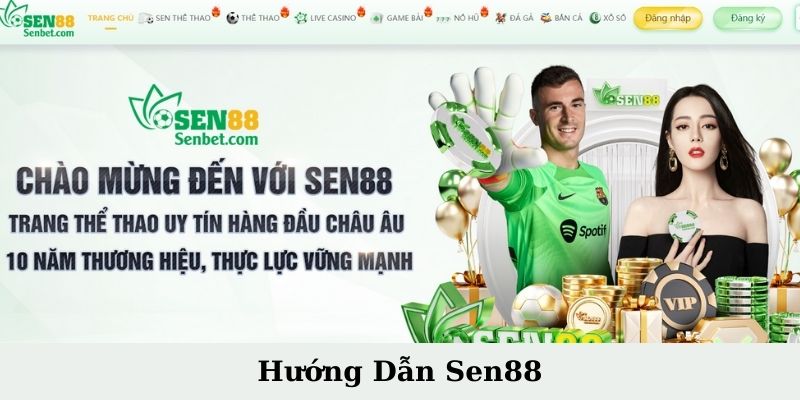 Hướng dẫn Sen88